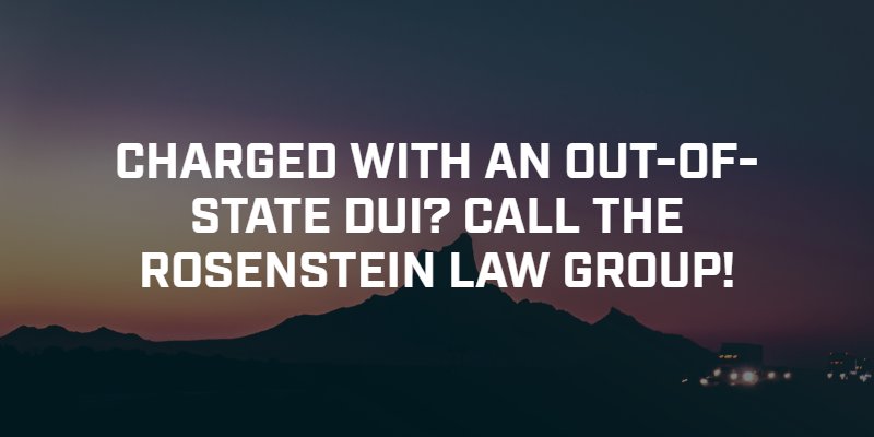 Payson Out-of-State DUI Defense Lawyer