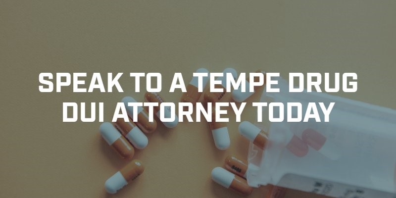Tempe Drug DUI Attorney
